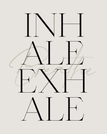 Inhale Exhale