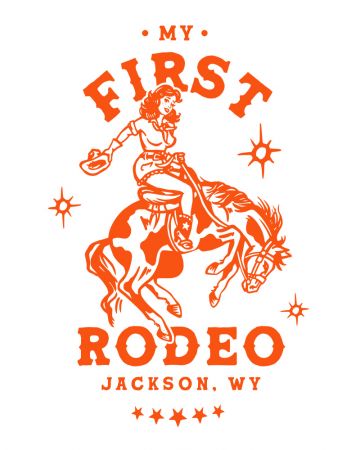 My First Rodeo Jackson Wyoming Horseback Cowgirl