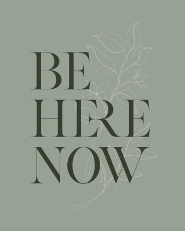 Be Here Now No1