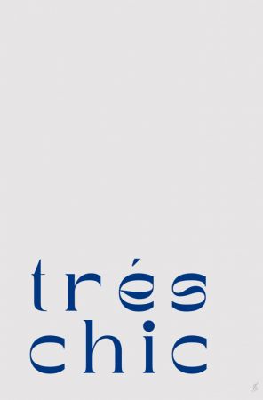 Trés chic